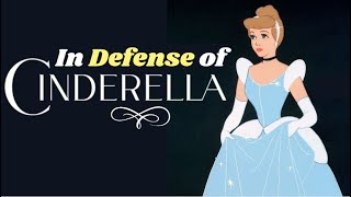 IN DEFENSE OF CINDERELLA  Why I Love Cinderella (A Video Essay) | Aidan Elizabeth