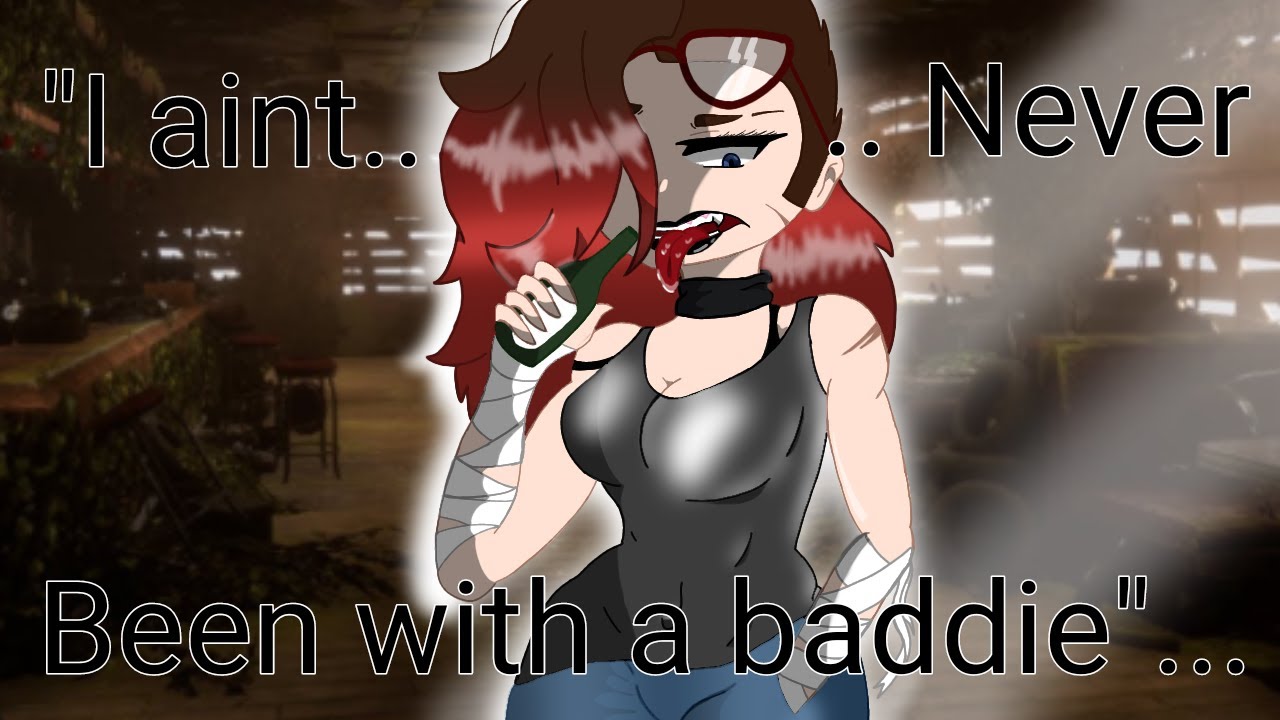 "I aint never been with a baddie"... //meme//(Alisha_Pasta1212) - YouTube