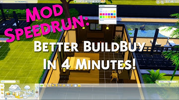 Mod Speedrun: Better BuildBuy Explained Under 4 Minutes
