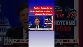 Tucker shreds media for avoiding important midterm issues #shorts