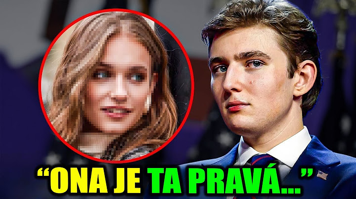Budete v šoku, až uvidíte přítelkyni Barrona Trumpa
