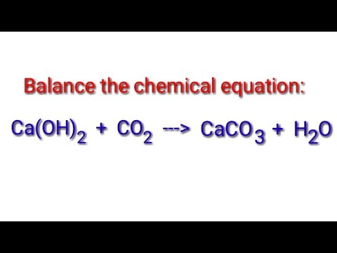 Balancing the equation.  Ca(oh)2+co2=caco3+h2o.