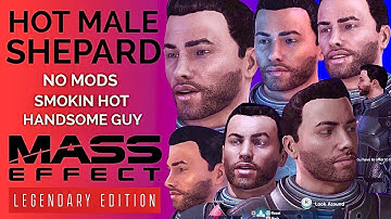 HOT MALE SHEPARD || Mass Effect Legendary Edition - NO MODS USED!!