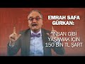 Emrah Safa Gürkan: '150 Bin TL Maaş Normal, Ne Desin? 30 mu?