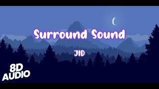 TikTok Remix | JID - Surround Sound - 8D Audio (with Lyrics)