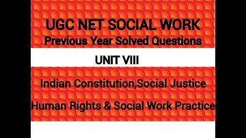 UGC-NET/JRF SOCIAL WORK_Previous years Solved Questions –  Unit 9