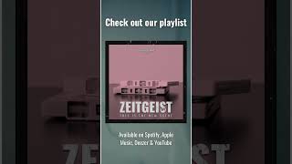 Enjoy the best of modern rock, metal &amp; metalcore in our ZEITGEIST playlist!