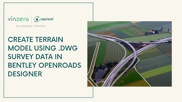 Create Terrain Model using .DWG Survey data in Bentley OpenRoads Designer