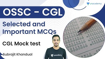 CGL Mock test | Selected and Important MCQs | Subrajit Khandual | OSSC CGL