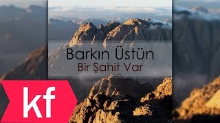 Barkın Üstün - Bir Şahit Var