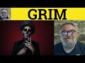 🔵 Grim Meaning - Grim Definition - Grimly Examples - GRE Adjectives - Grim Grimly Grimness
