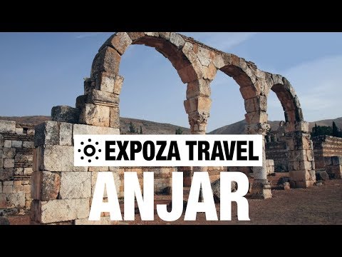 Anjar (Lebanon) Vacation Travel Video Guide