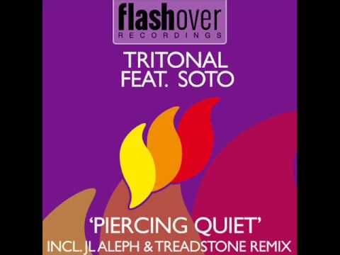 Tritonal feat Soto - Piercing Quiet (JL Aleph Remi...