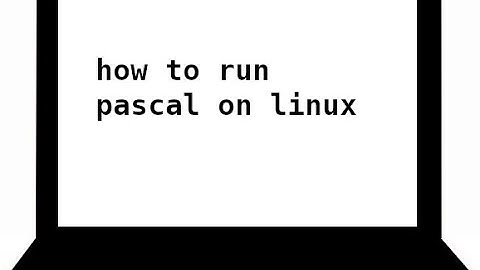 how to run pascal on linux