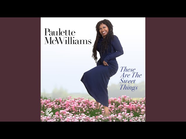 Paulette Mcwilliams - What I Wanna Do To You