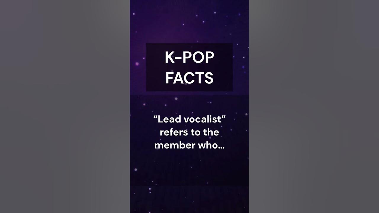 Lead Vocalist Meaning shorts kpop kpopfacts YouTube lead-vocalist-meaning-shorts-kpop-kpopfacts-youtube