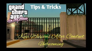 GTA VCS T&T: How to keep weapons after Conduct Unbecoming