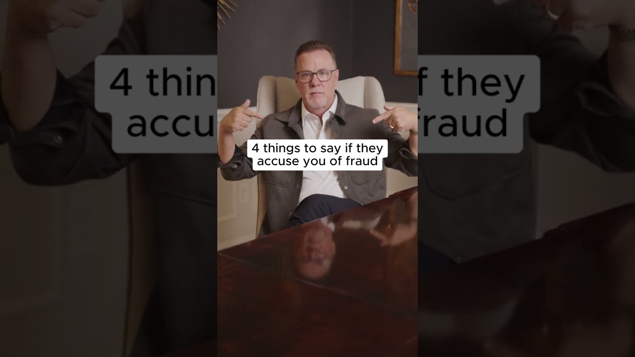4 Things To Say When Accused of Fraud