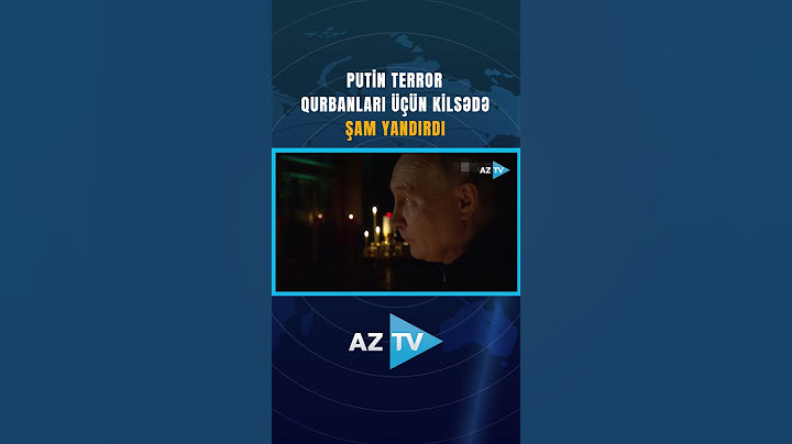 PUTİN TERROR QURBANLARI ÜÇÜN KİLSƏDƏ ŞAM YANDIRDI - GÖRÜNTÜLƏR
