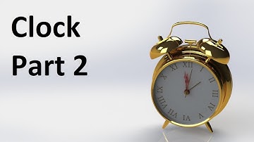 Solidworks 2016 - Clock (tutorial Part 2/3)