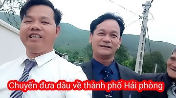 Đám cưới quê: buổi đưa dâu về thành phố Hải Phòng