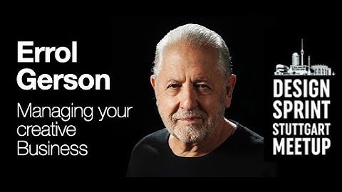 Errol Gerson: Managing your business!  – Design Sprint Stuttgart Meetup