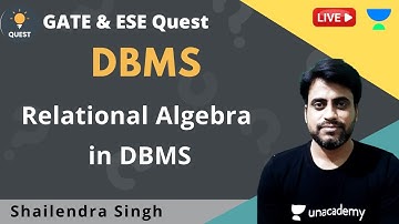 Relational Algebra in DBMS |  DBMS | Shailendra Singh | GATE 2021 | Shailendra Sir