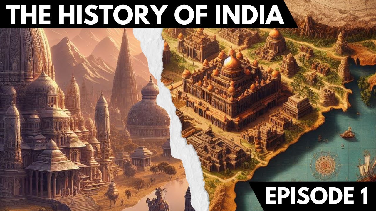 The History Of India / Episode 1