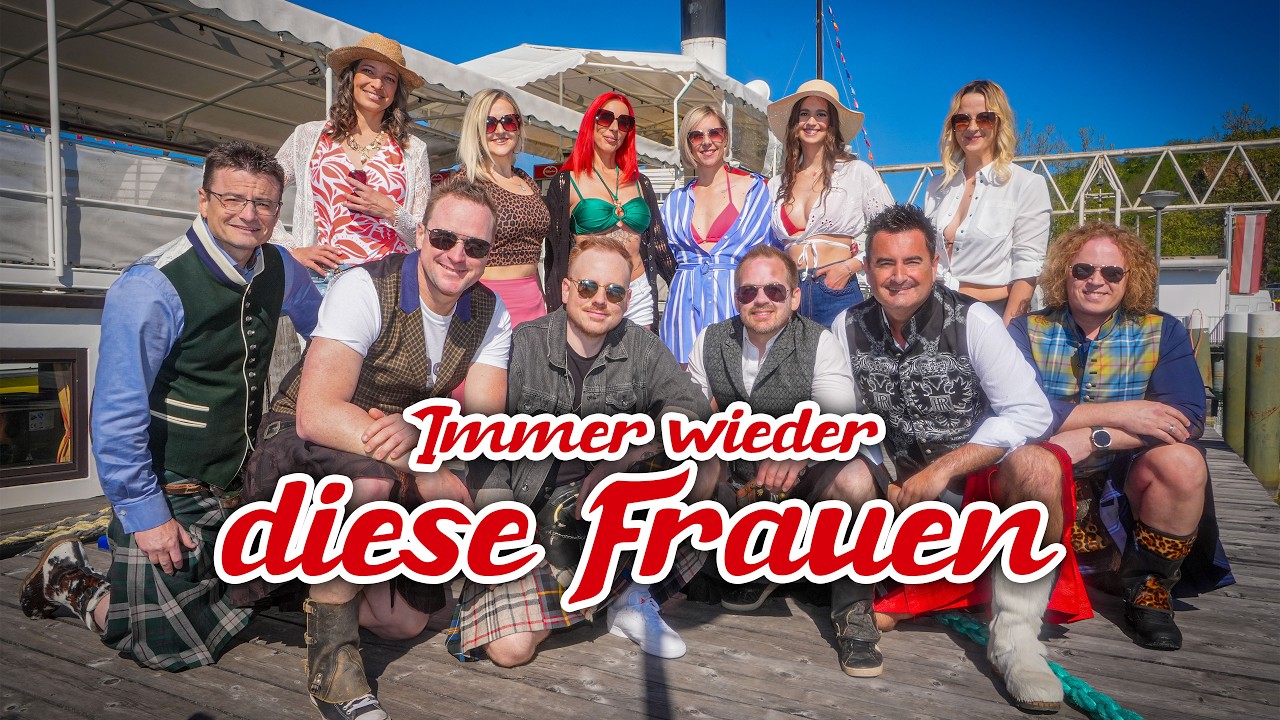 Immer wieder diese Frauen 🎶 | Die Lauser | Stimmung pur vom Wörthersee