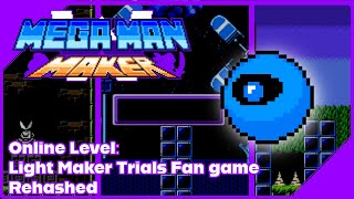Mega Man Maker 1.10.W.1 Online level - Light Maker Trials Fan game Rehashed