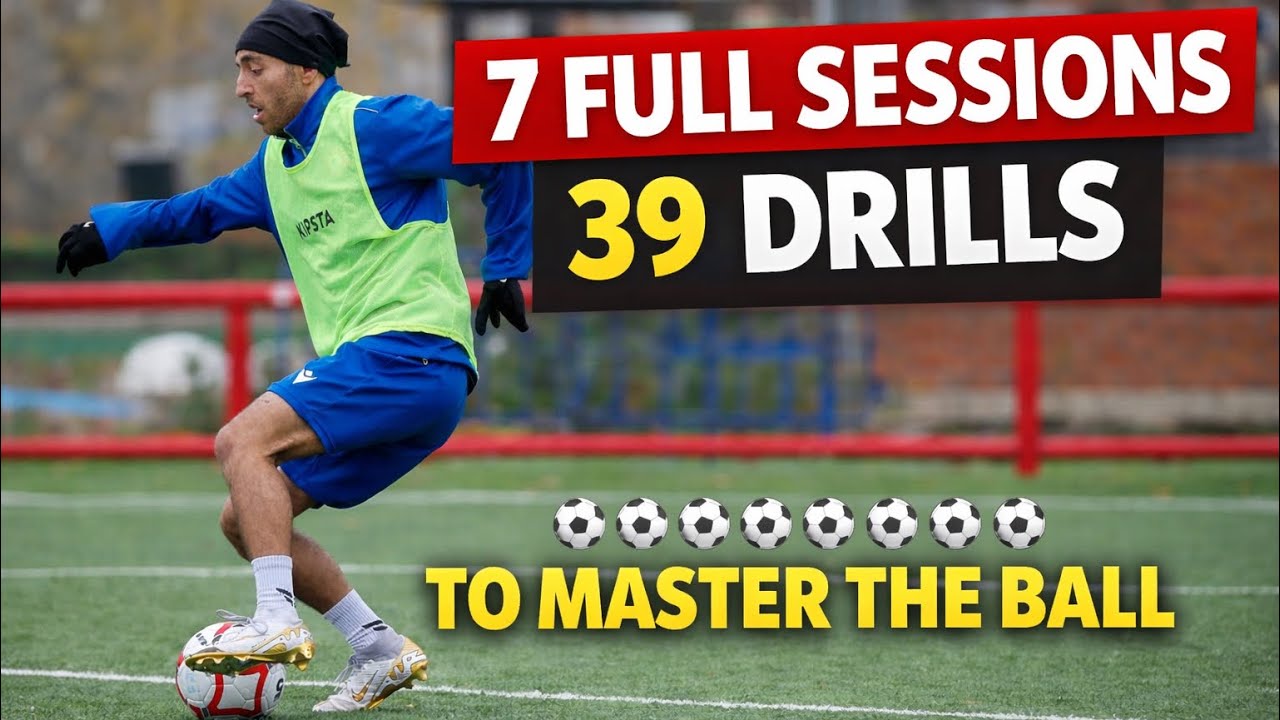 7 Full Ball Control Training Sessions in One Video (39 Drills to Master the Ball) ⚽️