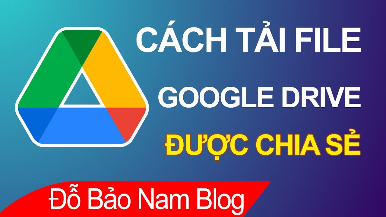Cách tải file từ Google Drive về máy tính khi người khác chia sẻ - YouTube