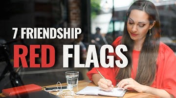 7 verborgen rode vlaggen waar je op moet letten bij vrienden