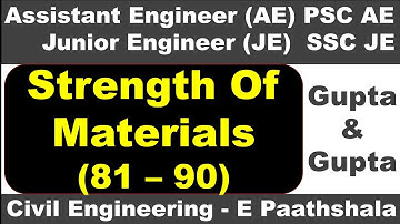 Strength of materials / SOM (81 to 90) - Gupta and gupta | sscje civil engineering | civil mcq quest