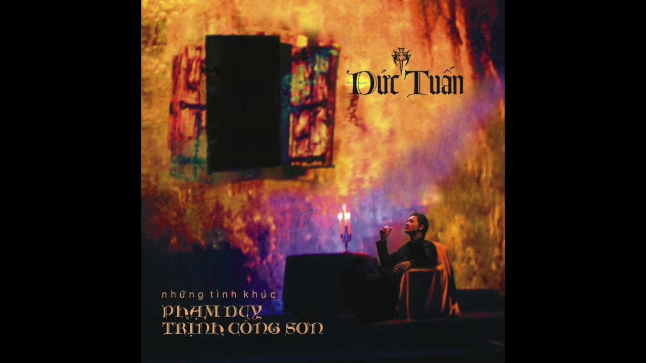 ĐỨC TUẤN - TÔI RU EM NGỦ (TRỊNH CÔNG SƠN) - BẢN THU 2005