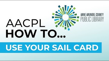 AACPL How To: Use Your SAIL Card