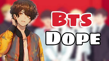 Nightcore - Dope (BTS)