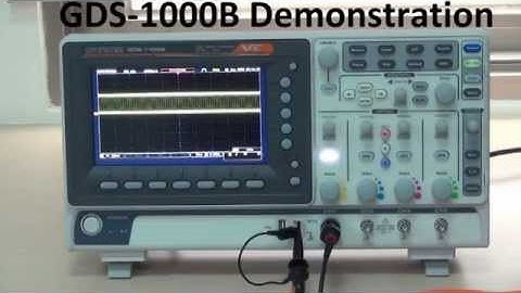 GW Instek - Digital Storage Oscilloscope GDS-1000B Demonstration