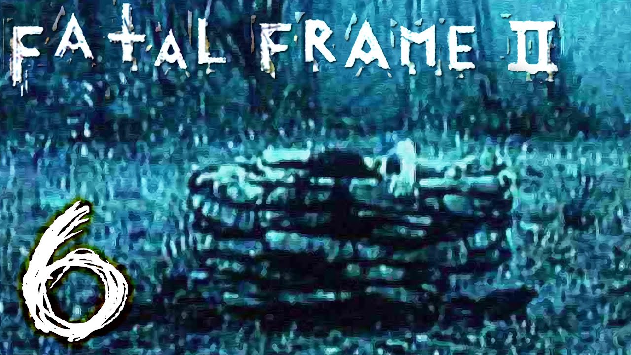 WHERE'S THE WELL!? | Fatal Frame 2 - Part 6