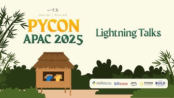 PyCon APAC 2025 - Lightning Talks