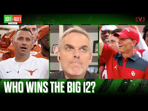Betting on Oklahoma & Texas + Colin Cowherd's long shot to win Big 12 | Cash It or Trash It