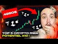 🔥 TOP 5 CRYPTO RWA POTENTIEL X10 ! (REAL WORLD ASSETS)