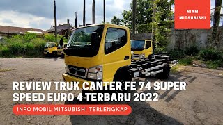 Review Truk Canter FE 74 Super Speed Versi Euro 4 Terbaru 2022 - Mitsubishi Fuso Colt Diesel