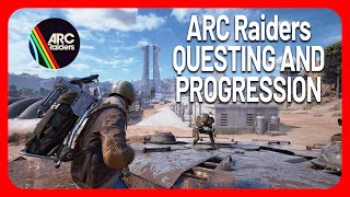 ARC Raiders Tech Test (Part 3) - Questing And Progression | Beyond The Walls | Ep 18