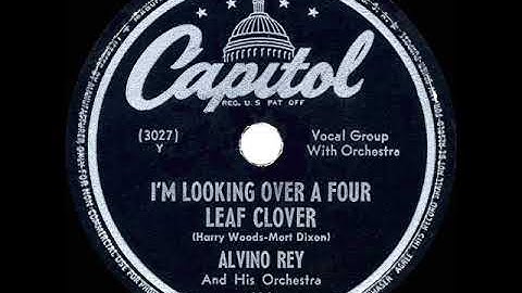 1947 Alvino Rey - I’m Looking Over A Four Leaf Clover (with vocal group)