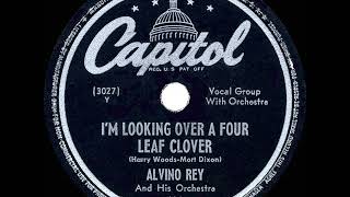 1947 Alvino Rey - I’m Looking Over A Four Leaf Clover (with vocal group)