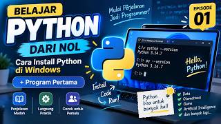 Cara Install Python di Windows 10/11 Terbaru | Belajar Python dari Nol #1