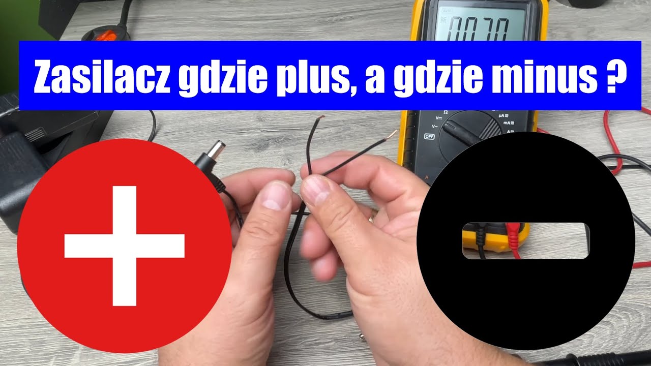 Zasilacz gdzie plus, a gdzie minus ? - YouTube