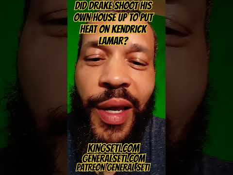 DID DRAKE SHOOT HIS OWN HOUSE UP TO PUT HEAT ON KENDRICK LAMAR?