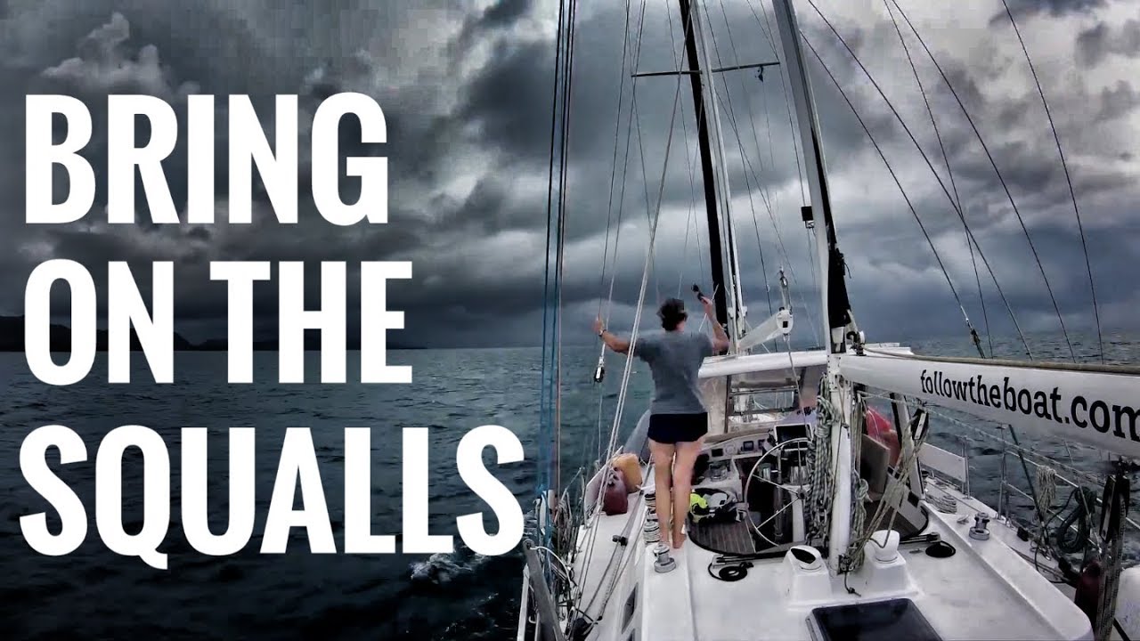 Sailing through storms in Thailand! Ep 132